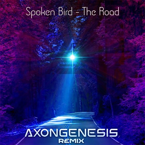 The Road Remix by Axon Genesis