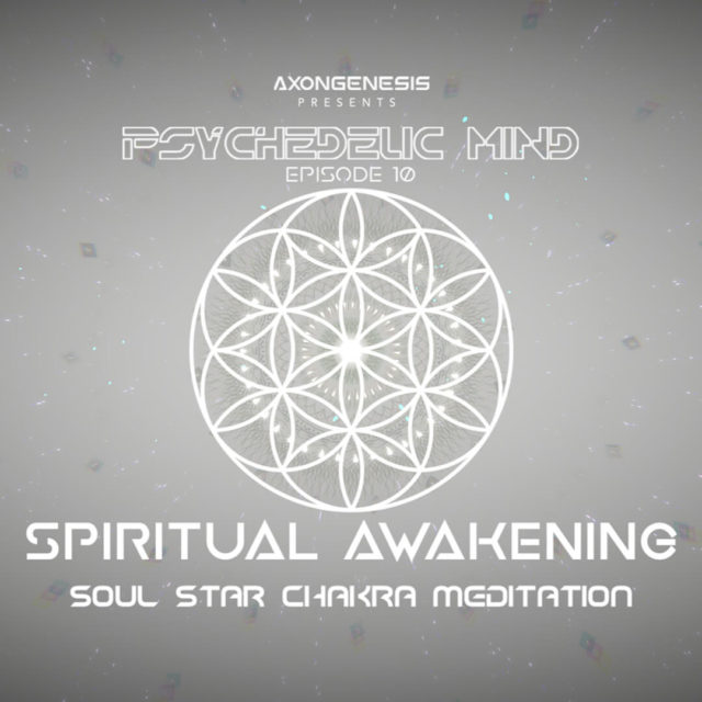 Spiritual Awakening Soul Star Chakra Meditation