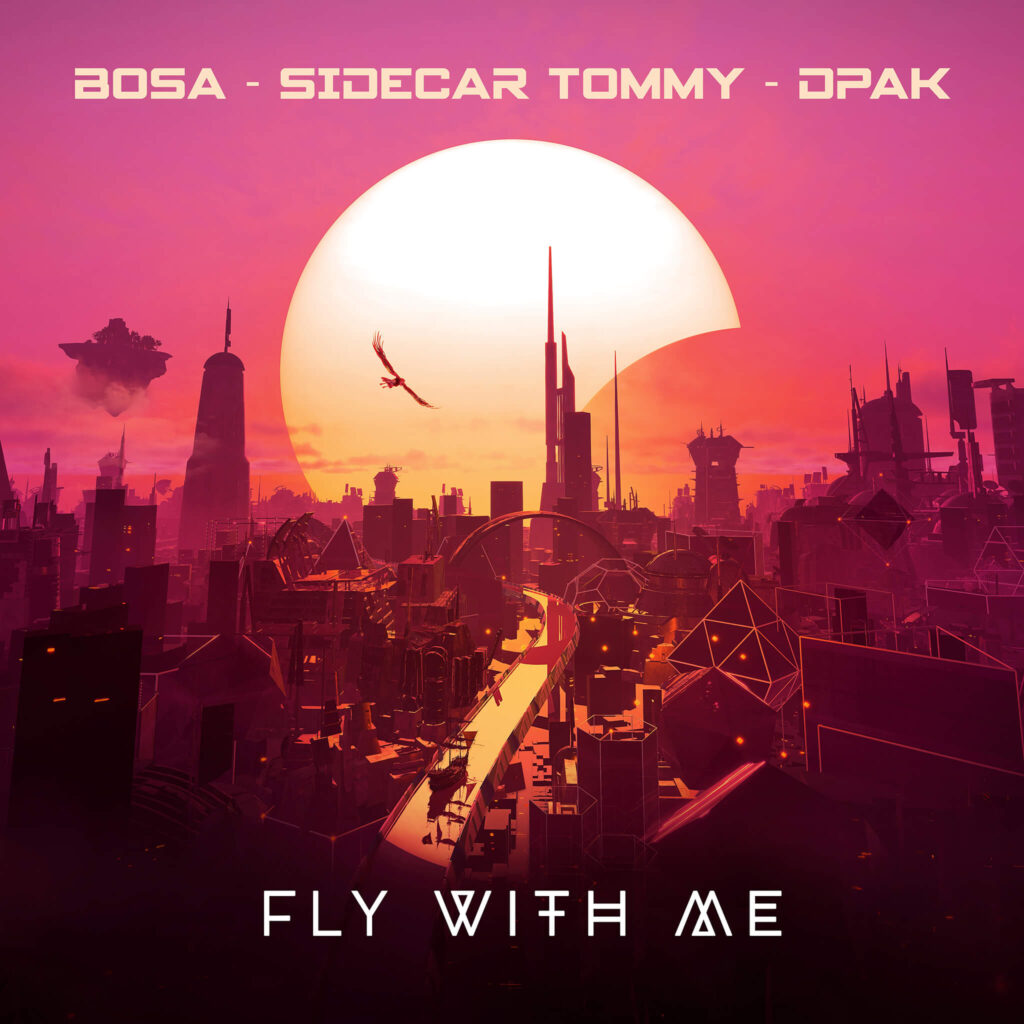 Cover Art | Fly With Me | BOSA - Sidecar Tommy - DPAK